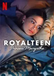 ดูหนังออนไลน์ฟรี รอยัลทีน เจ้าหญิงมาร์เกรทเทอ Royalteen Princess Margrethe 2023